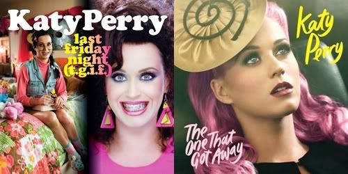 Katy Perry - Last Friday Night (T.G.I.F), The One That Got Away