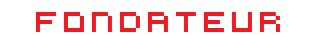 Fondateur Fondateur